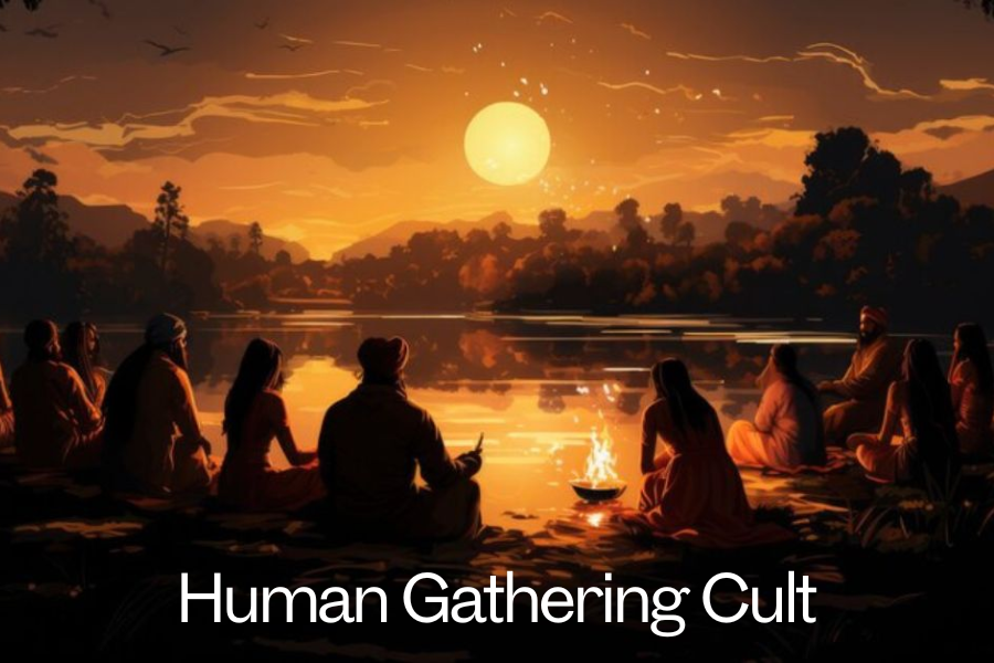 Human Gathering Cult