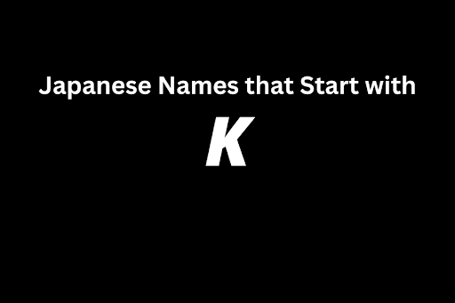 Japanese names that start with k